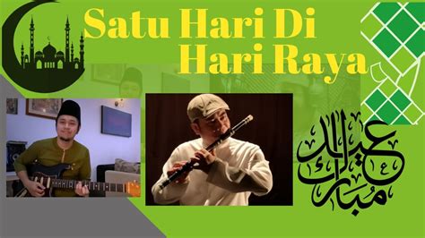 Satu hari di hari raya ku dengar irama yang sungguh indah ku coba mendekati padanya kira irama itu adalah suara pujian pada yang esa. Tam Cobain feat Mohar - Satu Hari Di Hari Raya | Cover ...