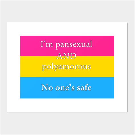 The romantic counterpart is panromantic. Pansexual and Polyamorous Flag - Pansexual - Posters and ...