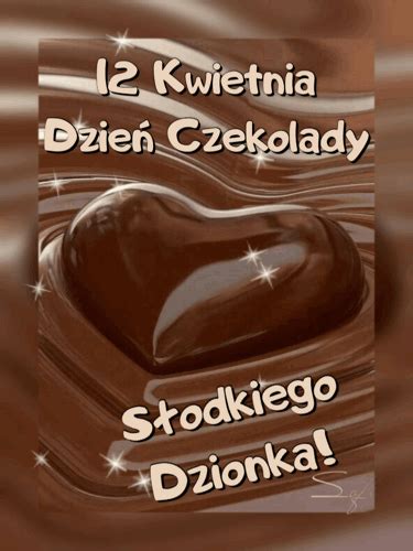 Assista na netflix também disponível na netflix. Kartka 12 Kwietnia-DZIEŃ CZEKOLADY | E-kartki.net.pl