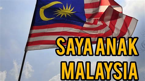 Saya anak malaysia lirik mp3 & mp4. Saya Anak Malaysia 🇲🇾 - YouTube