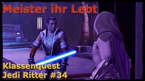 Name:_ datum:_ 1) in welchem zeitraum (von wann bis wann) lebten die ritter? Let's Play - SWTOR Klassenquest Jedi Ritter #34 Meister ...