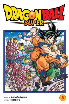 Toei animation & @funimation present dragon ball super: Dragon Ball Super, Vol. 8 : Akira Toriyama : 9781974709410