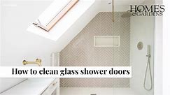 Tips On Cleaning Glass Shower Doors