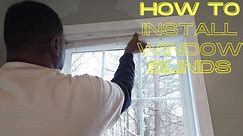 How to Install Window Blinds