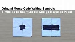 How to Make the Origami Morse Code Writing Symbols - Cómo Hacer el Punto y Raya del Código Morse