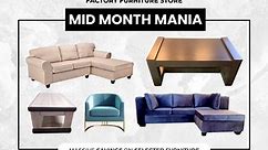 Mid Month Mania | Furniture SALE!