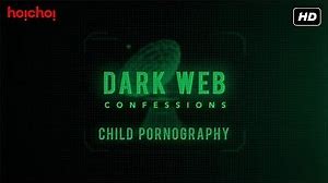 Dark Web Confessions : Podcast Chapter 3 | hoichoi