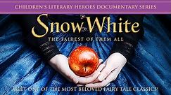Snow White: The Fairest Of Them All