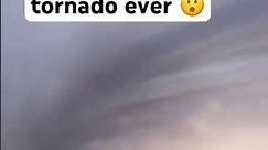 Is this the biggest tornado ever.