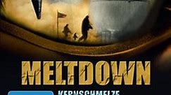 Meltdown - Film: Jetzt online Stream finden und anschauen