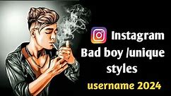top 25 bad boy username || Instagram unique and styles name || Instagram username