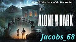 Alone in the dark - Odc.18 - Koniec