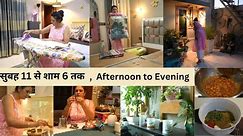 My Busy Afternoon to Evening Routine खुश होकर करती हूँ सब Lunch to Dinner | Routine of a Home maker