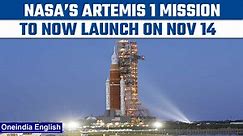 NASA’s Artemis 1 launch date is now set for November 14 | *News