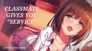 Classmate gives you Service (Sound Porn) (ASMR)