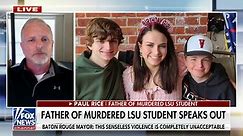 Father of LSU student shot dead in her car seeks justice: 'We have no answers'