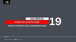 Amaal of Laylatul Qadr: 29/03/2024 | 19 Ramadhan 1445