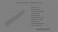 CRL Clear Shower Door Vinyl "T" Sweep and Seal - 36 in long