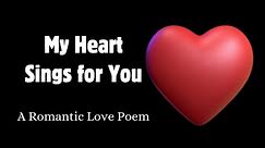 A Love Poem -My Heart Sings for You | Romantic | @AmourQuotable