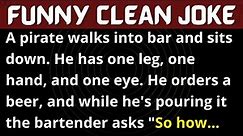 A Pirate Walks Into Bar And Sits Down - (FUNNY CLEAN JOKE) | Funny Jokes 2022