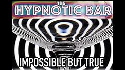 The Hypnotic Bar