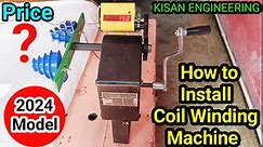 How to install coil winding machine 2024 model