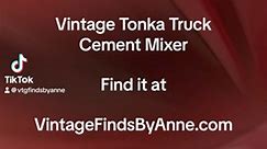 Vintage Tonka Cement Truck, find it at my eBay store, VintageFindsByAnne.com | Vintage Finds By Anne