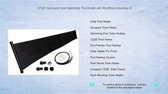 12'X20' SunQuest Solar Swimming Pool Heater with Roof/Rack Mounting Kit
