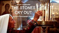 The Stones Cry Out