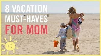 MOM STYLE | 8 Vacation Must Haves for MOM!
