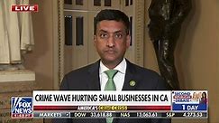 Crime is a huge issue in certain California cities: Rep. Ro Khanna