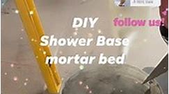 DIY Shower Base mortar bed installation