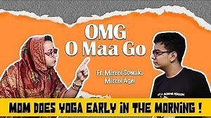 OMG - O Maa Go - S02E35 Mom does yoga early in the morning!