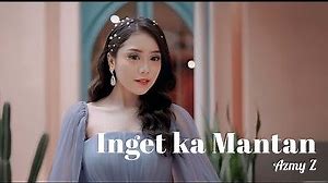 INGET KA MANTAN - AZMY Z (Official Music Video)