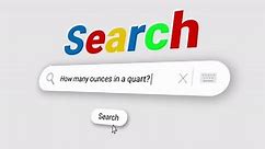 How many ounces in a quart? in Search Bar and click on search