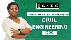 INDUSTRIES EXTENSION OFFICER | CIVIL ENGINEERING | GPS | ONES