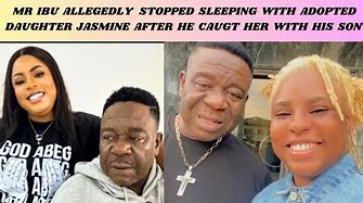 Mr Ibu Allegedly Stopped Sleeping With Adopted Daughter Jasmine After He Caught Her With His Son