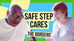 Safe Step Cares: The Bordens