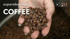 Superabundant: Coffee