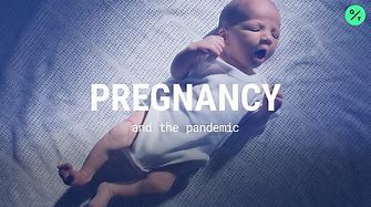 Pregnancy and the Pandemic