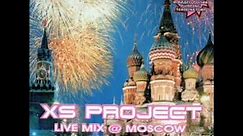 XS Project - Live Mix @ Moscow vol. 2 (2006)