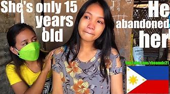 This Beautiful Teen Filipina is only 15 Years Old and He Left Her. Life and Poverty in Philippines!