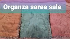Organza Saree sale || Khatu Shree Sarees||Contact 9818033844,9999047958