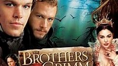Watch And Download Movie Video The Brothers Grimm For Free!